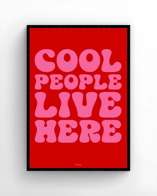 Cool People Live Here