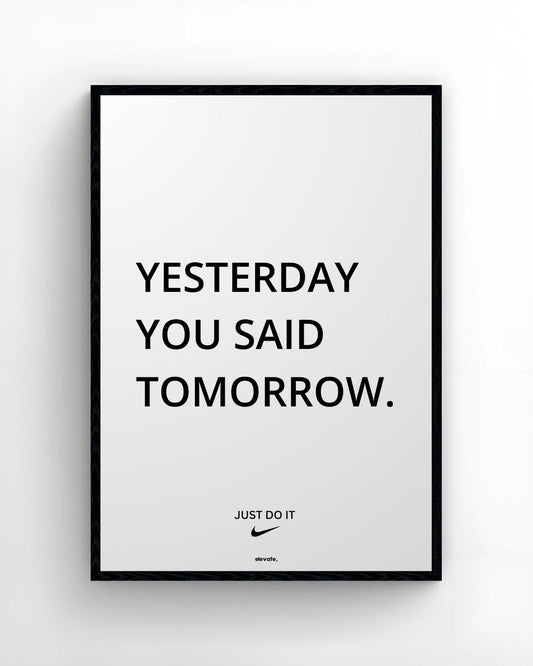 Yesterday You Said Tomorrow.