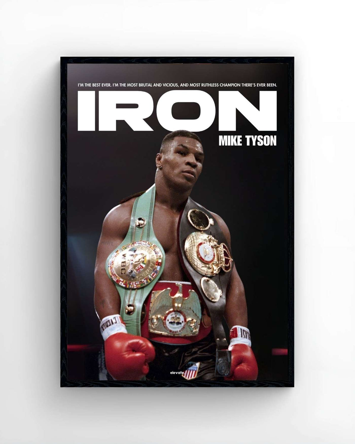 Iron Mike Tyson - Elevate