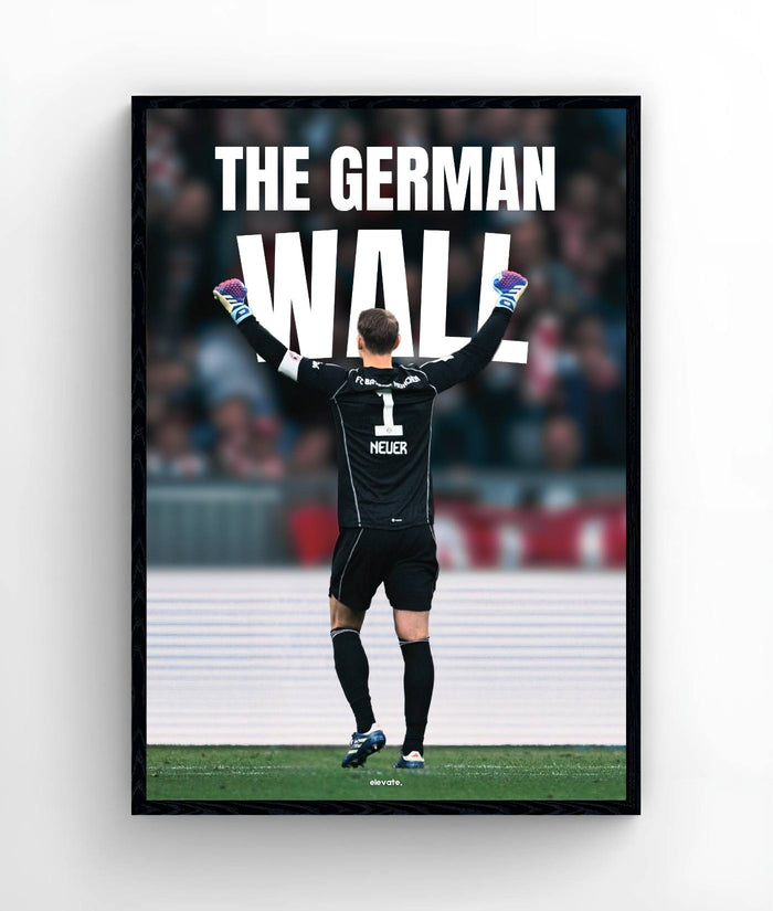 Neuer - The German Wall - Elevate
