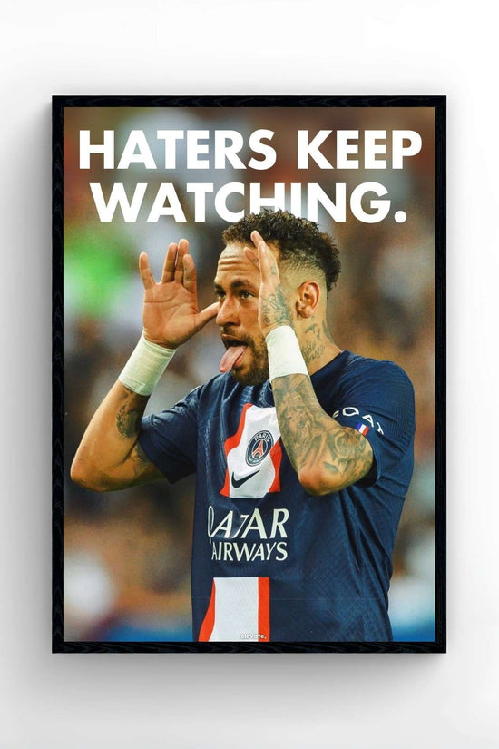 Neymar - Haters Keep Watching