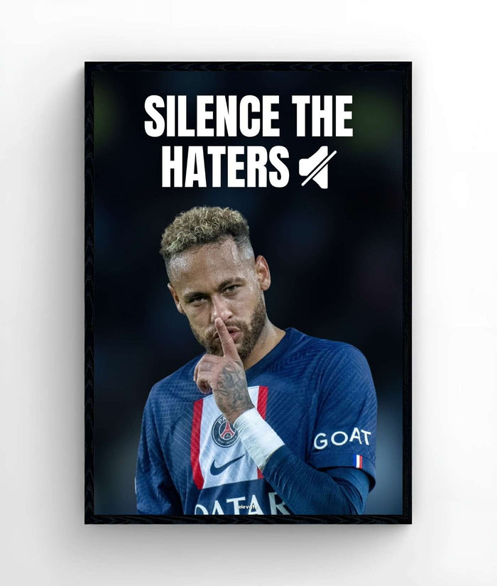 Neymar - Silence the Haters - Elevate