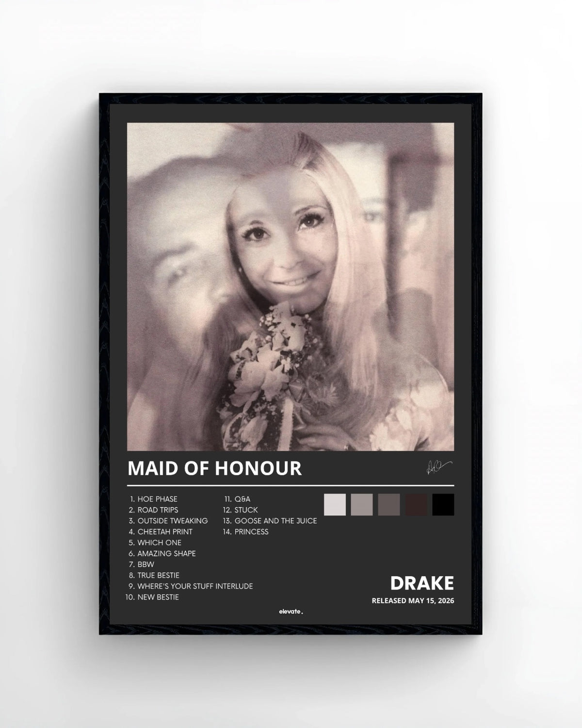 Drake - Maid of Honour - Elevate
