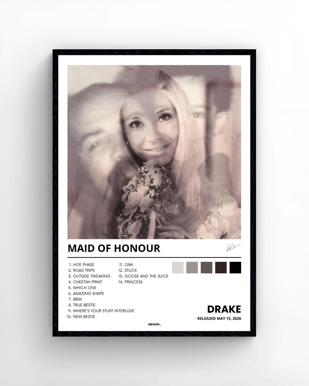 Drake - Maid of Honour - Elevate