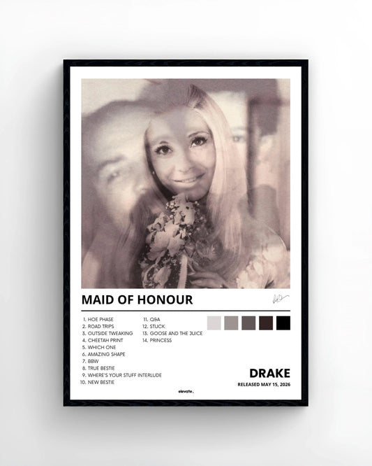 Drake - MAID OF HONOUR