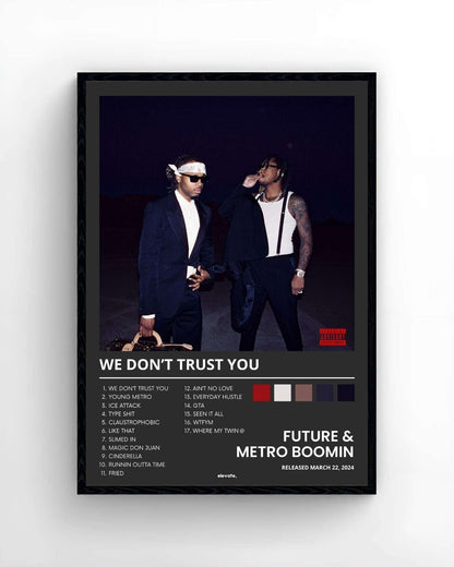 Future & Metro Boomin - WE DON'T TRUST YOU - Elevate