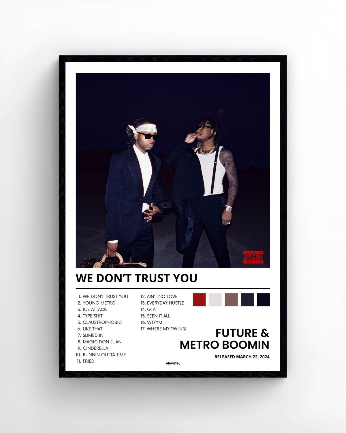 Future & Metro Boomin - WE DON'T TRUST YOU - Elevate