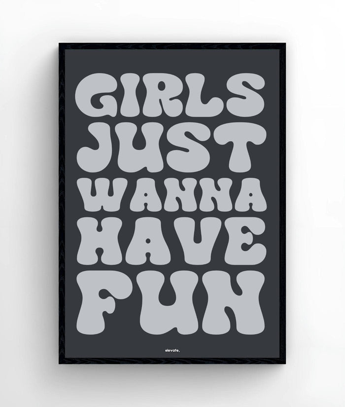 Girls Just Wanna Have Fun - Elevate