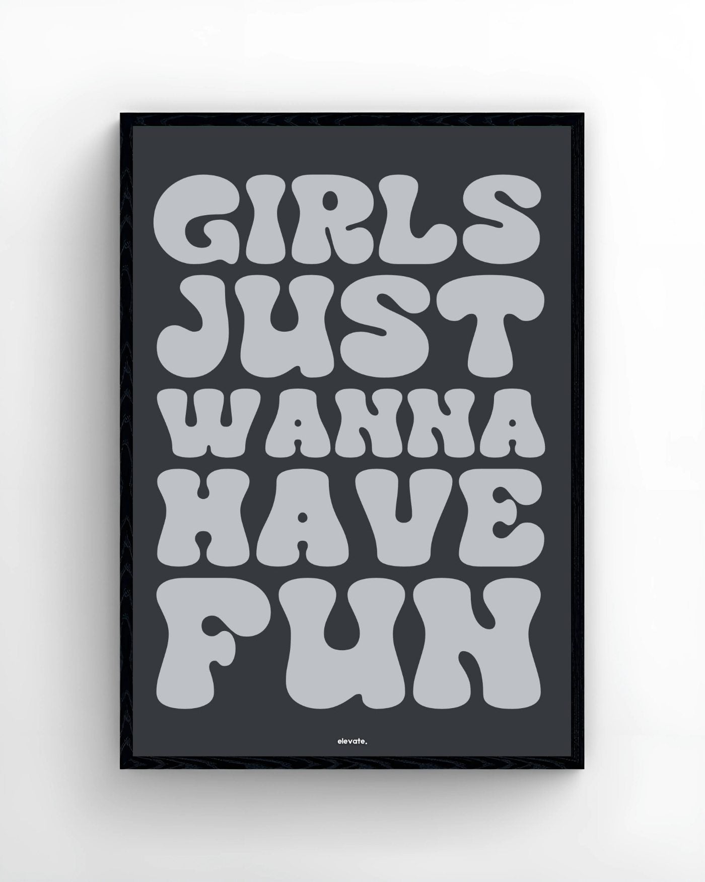 Girls Just Wanna Have Fun