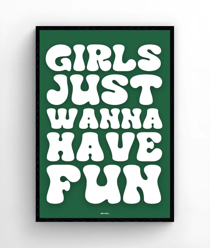 Girls Just Wanna Have Fun - Elevate