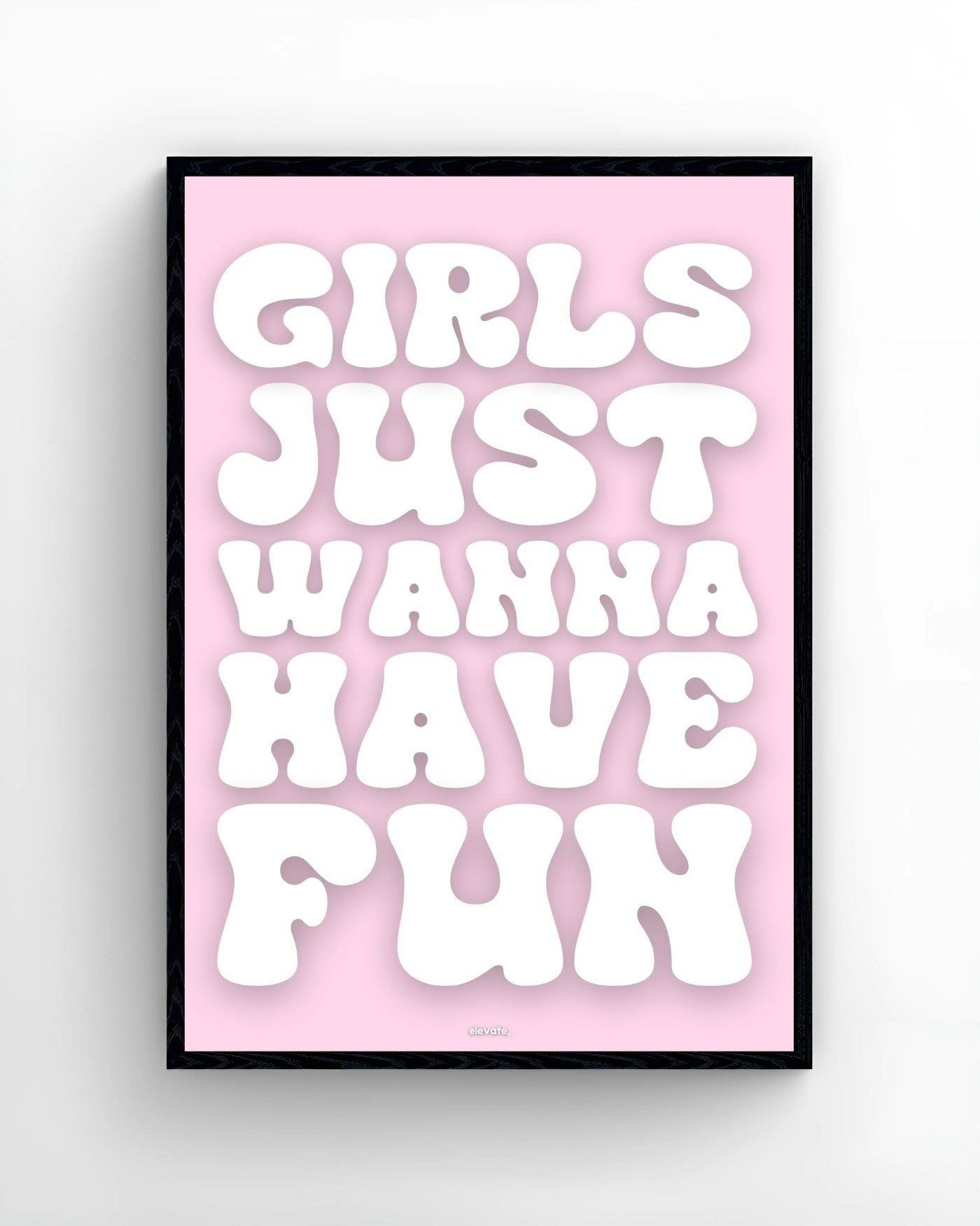 Girls Just Wanna Have Fun