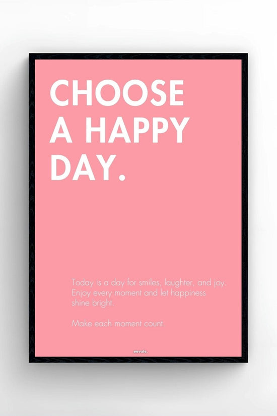 Choose a Happy Day