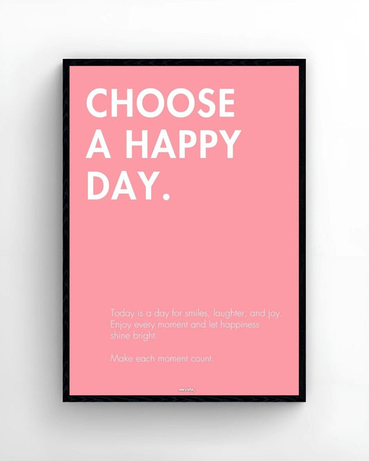 Choose a Happy Day