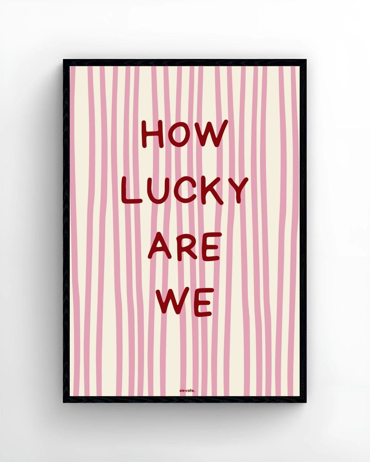 How Lucky Are We - Elevate