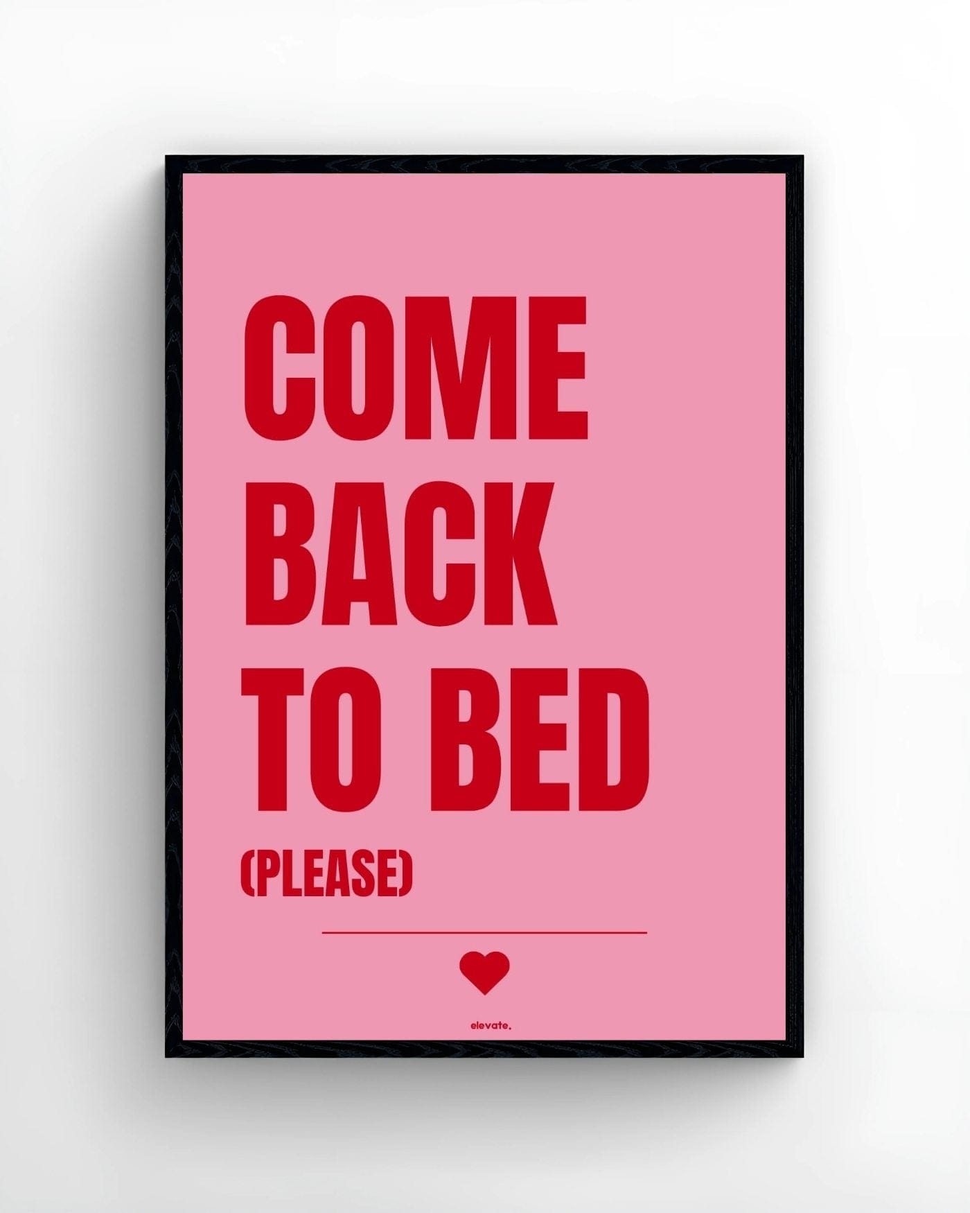 Come Back To Bed (Please)