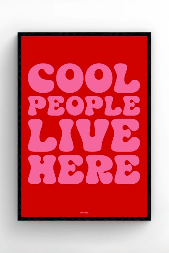 Cool People Live Here