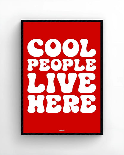Cool People Live Here - Elevate