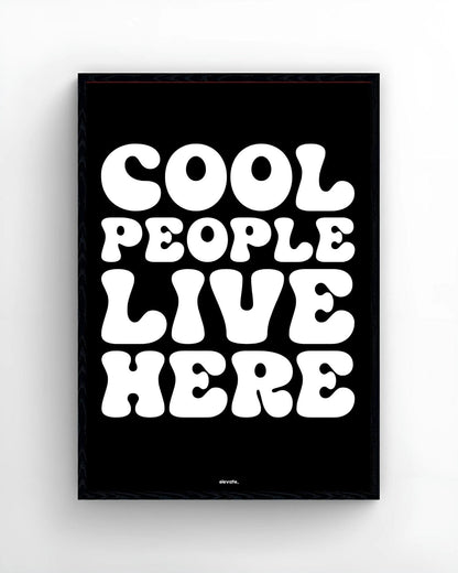 Cool People Live Here - Elevate