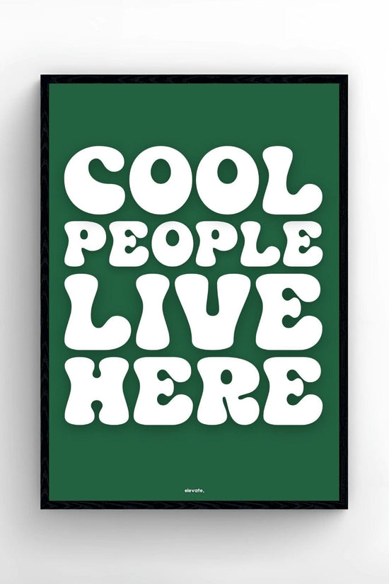Cool People Live Here