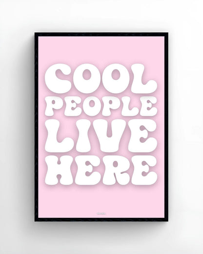 Cool People Live Here - Elevate