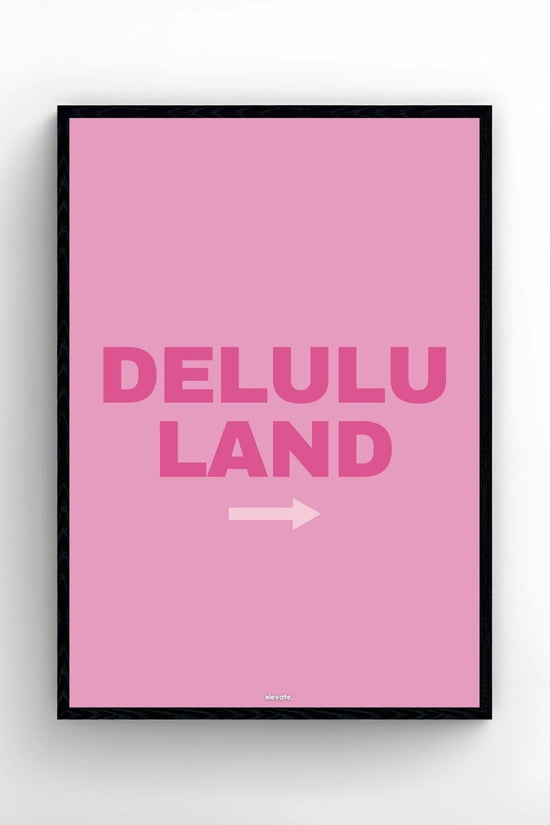 Delulu Land