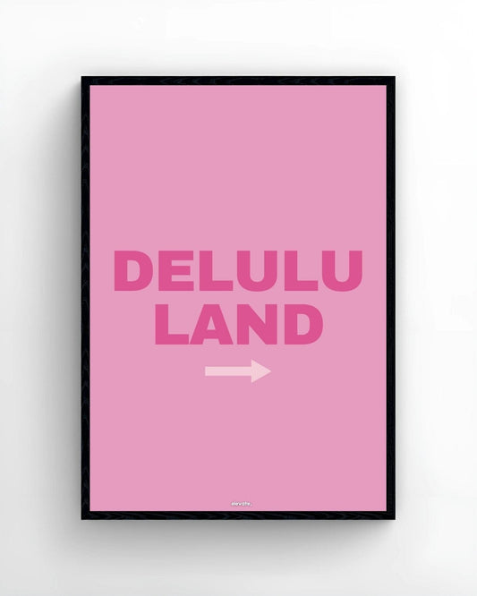 Delulu Land