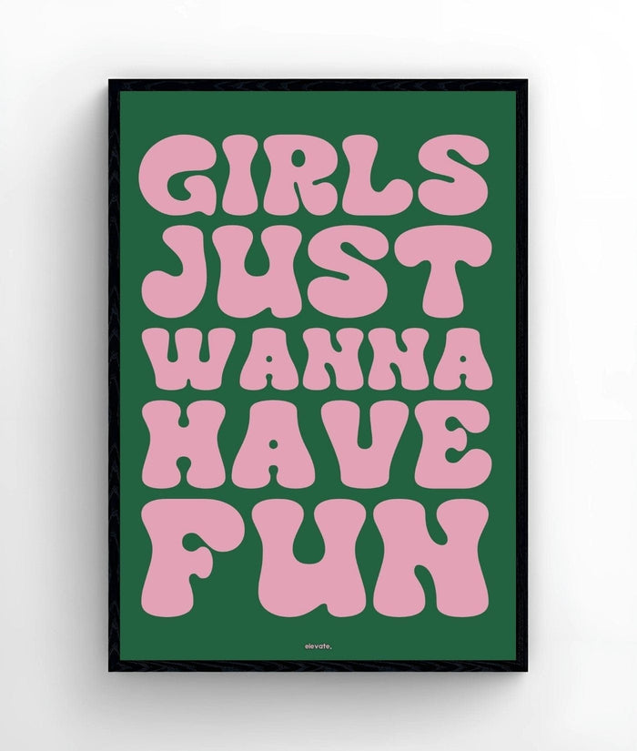 Girls Just Wanna Have Fun - Elevate