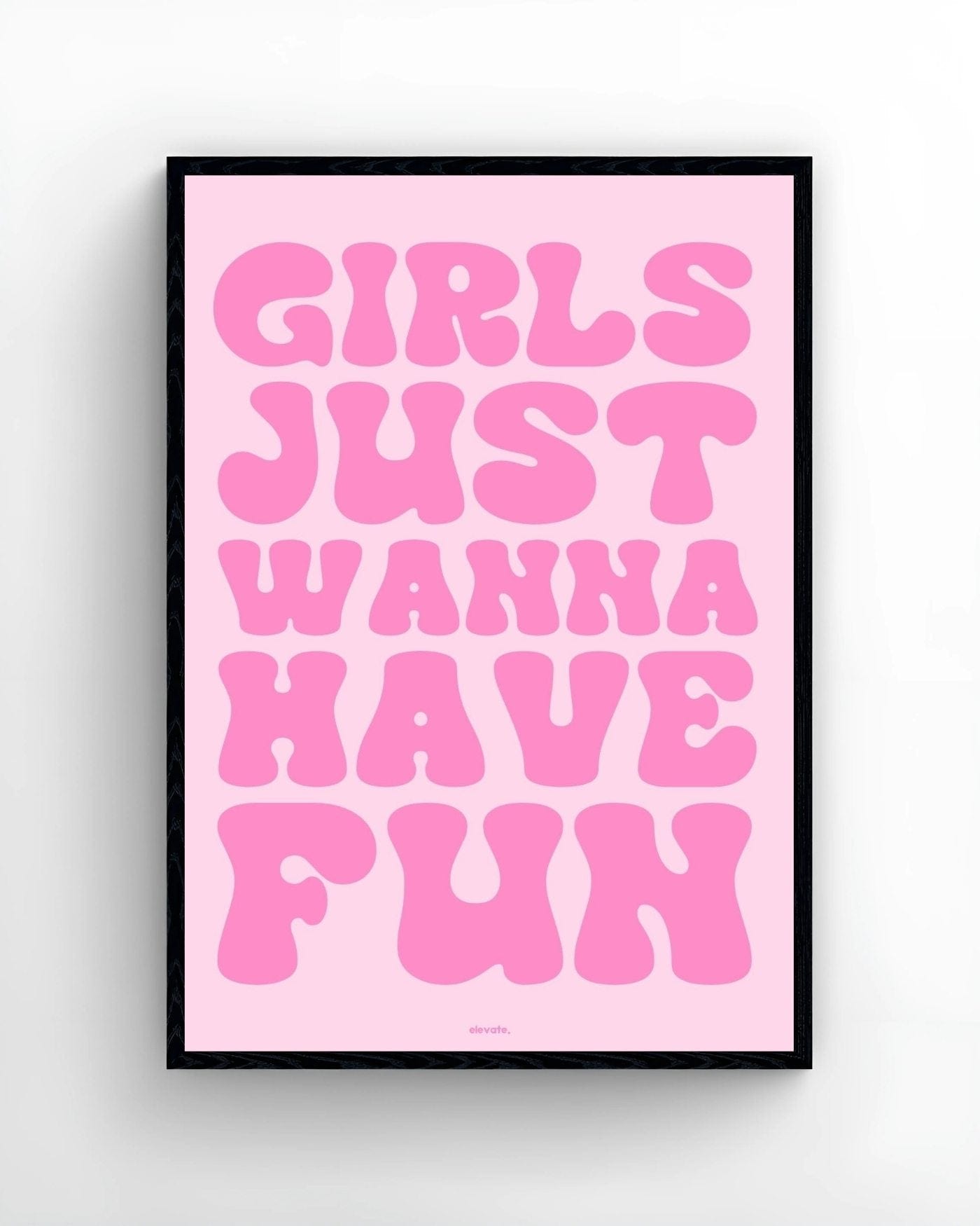 Girls Just Wanna Have Fun