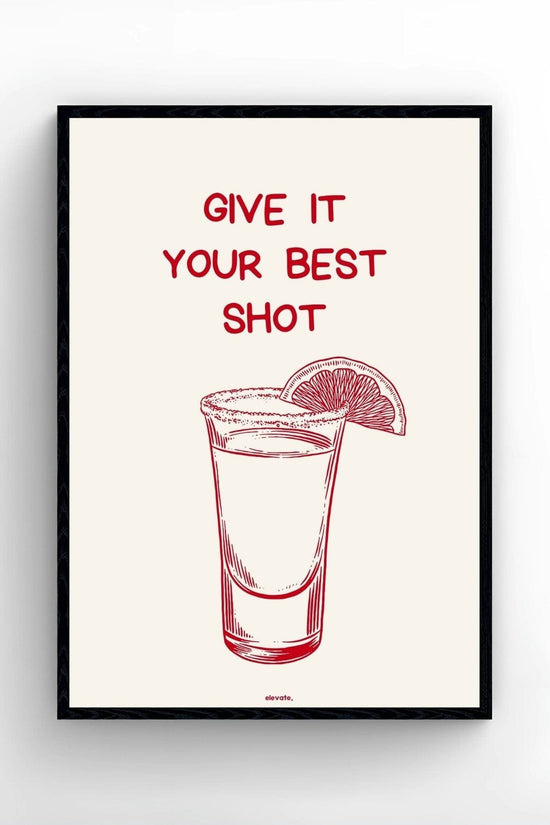 Give It Your Best Shot