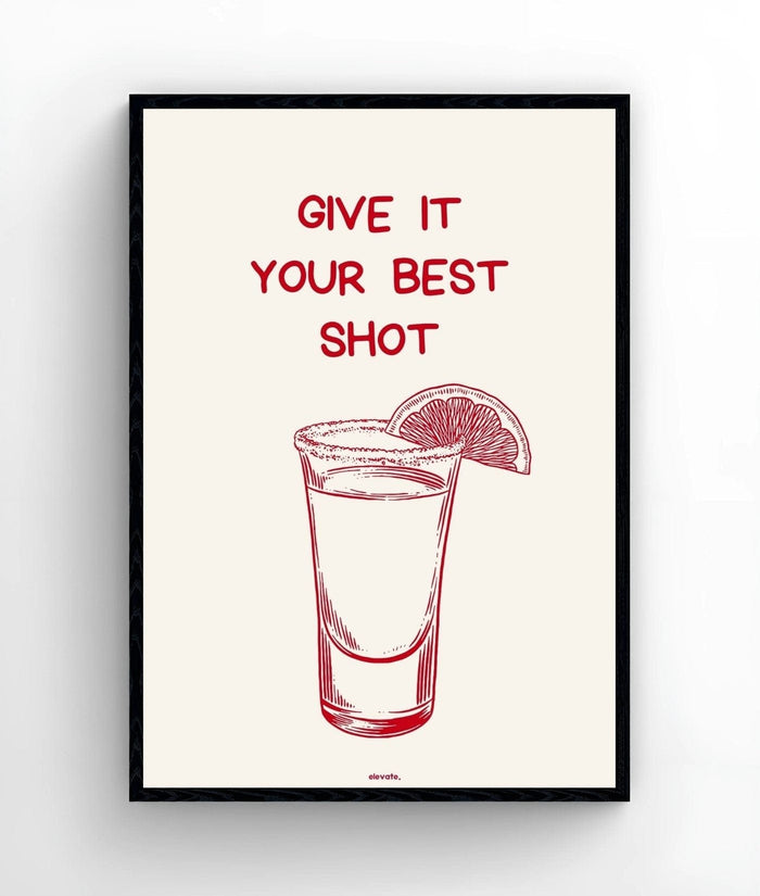 Give It Your Best Shot - Elevate