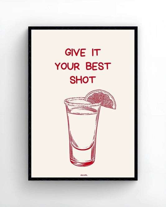 Give It Your Best Shot