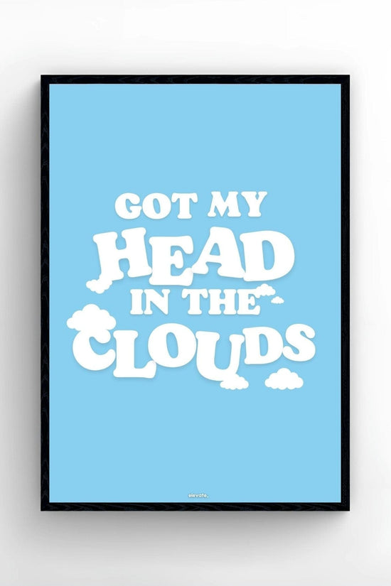 Got My Head In The Clouds