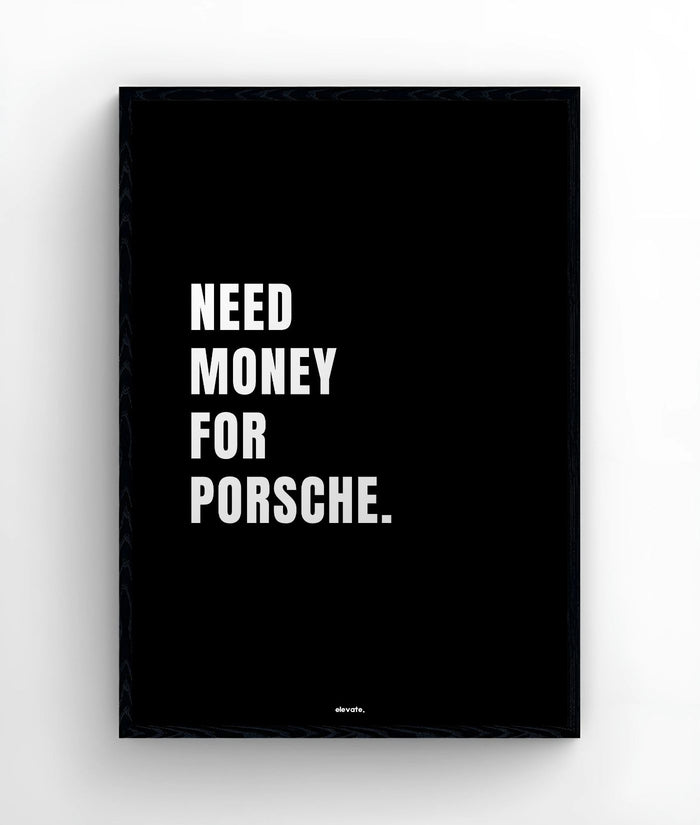 Need Money for Porsche