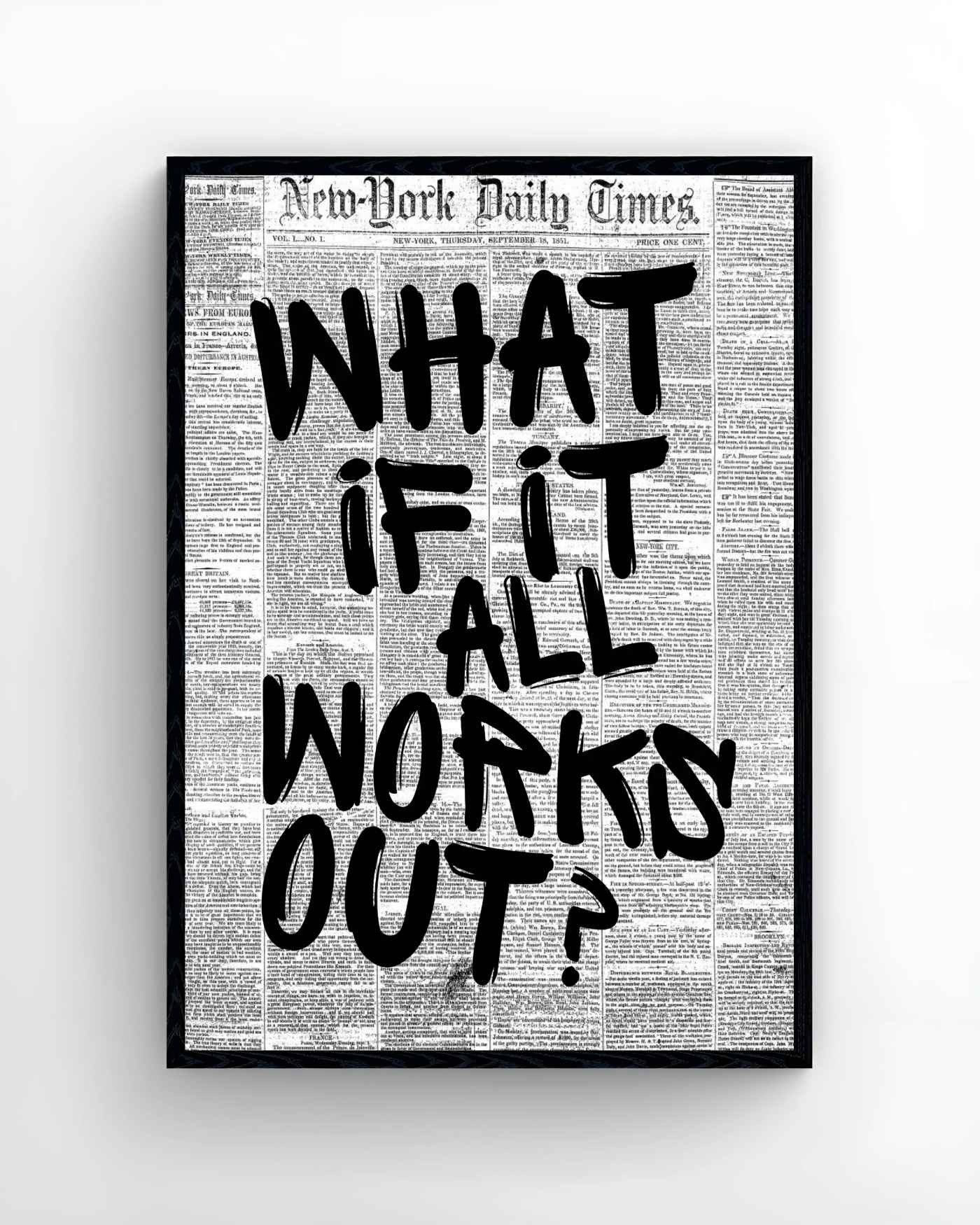 What If It All Works Out