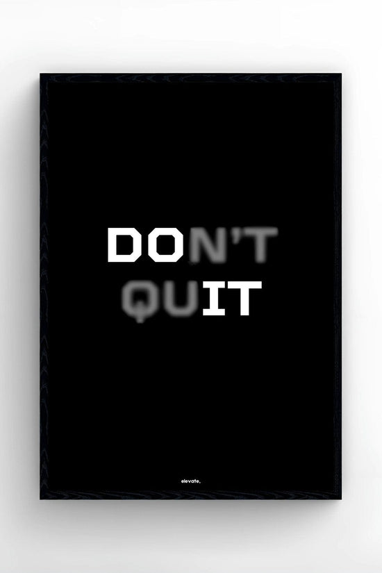 Don't Quit