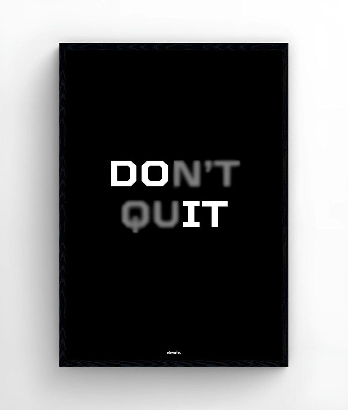 Don't Quit - Elevate