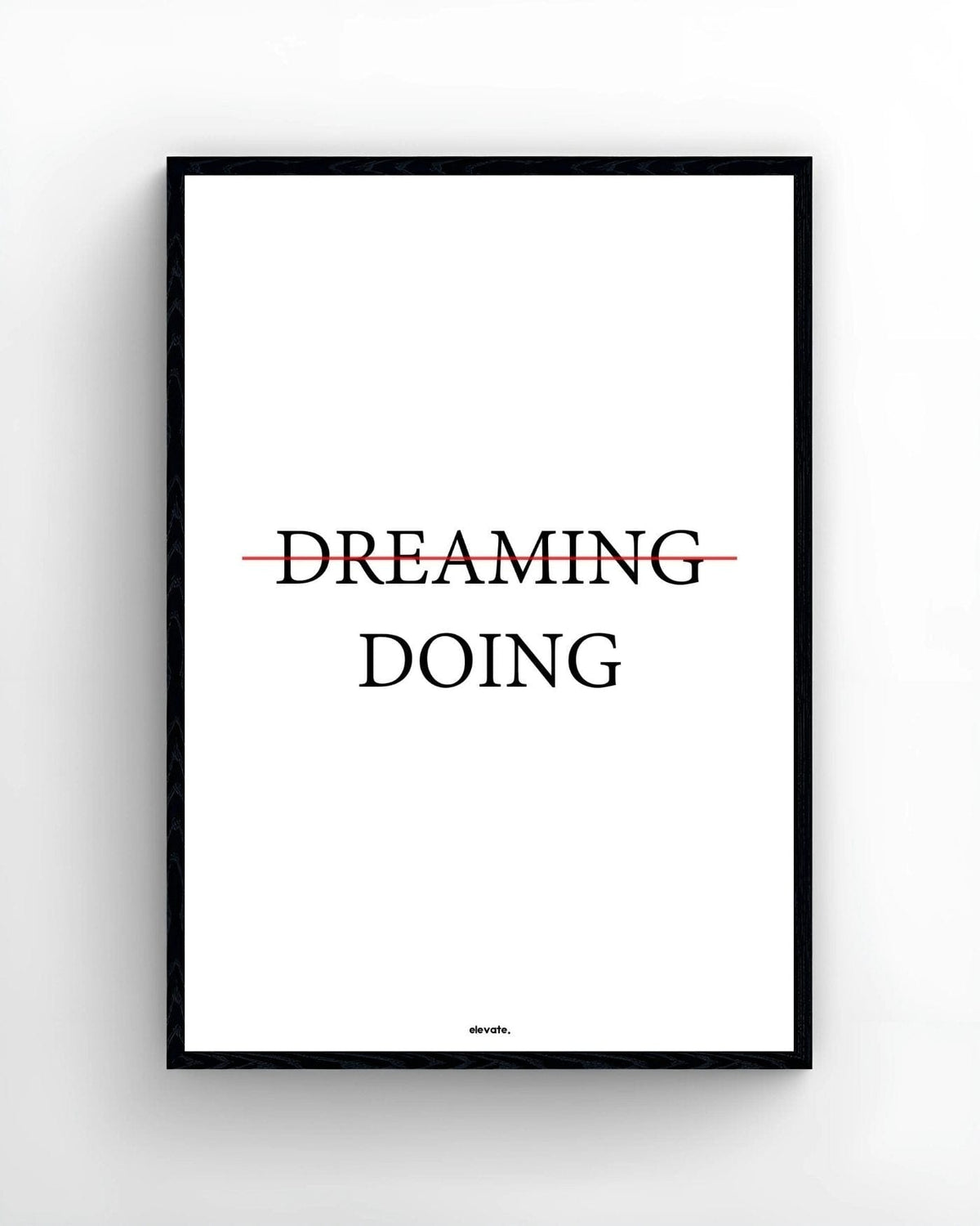 Dreaming Doing - Elevate