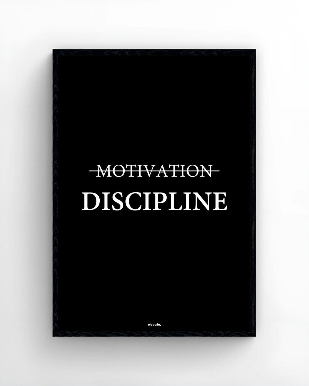 Motivation Discipline - Elevate