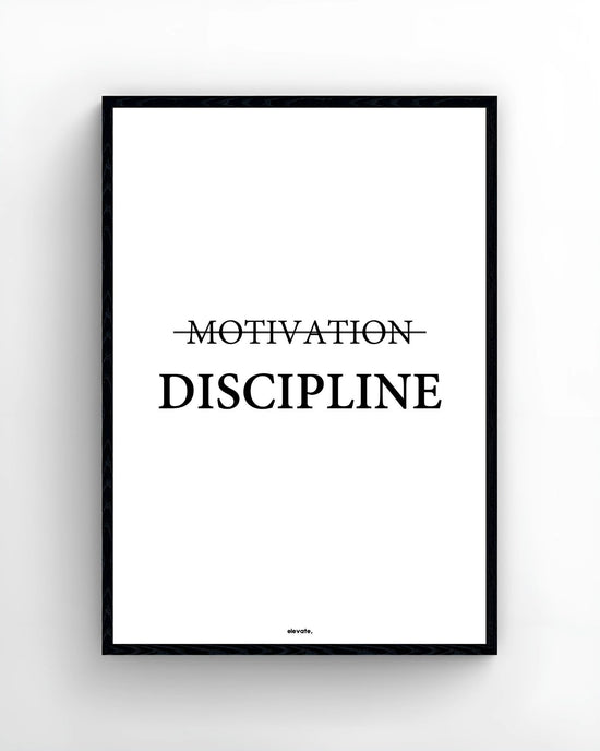 Motivation Discipline