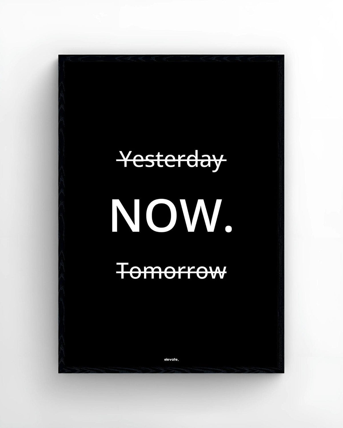 Yesterday Now. Tomorrow - Elevate